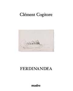 Clément Cogitore: Ferdinandea