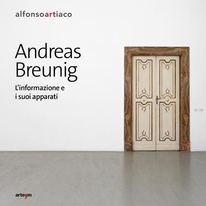 Andreas Breunig. L'informazione e i suoi apparati - copertina