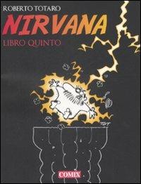 Nirvana. Libro quinto - Roberto Totaro - copertina
