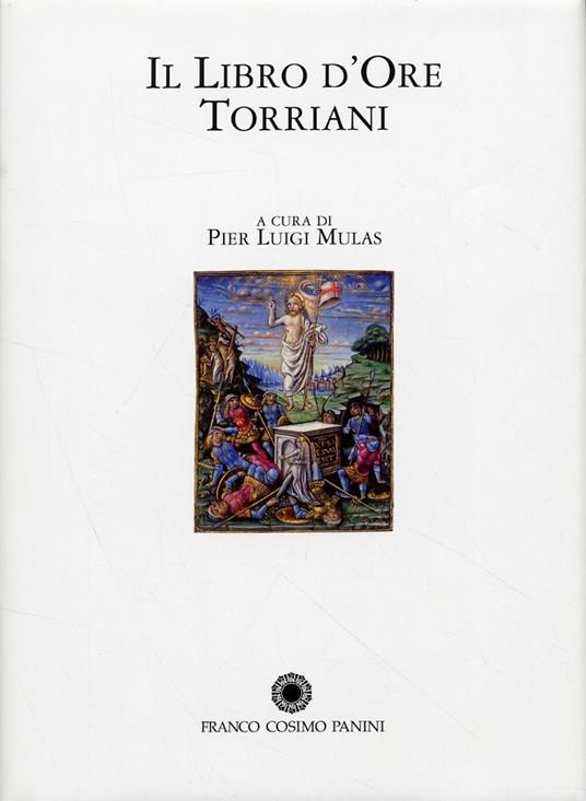 Il libro d'ore Torriani. Ediz. illustrata - copertina