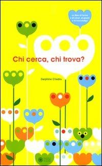 Chi cerca e chi trova? - Delphine Chedru - copertina