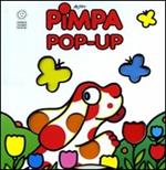 Pimpa. Libro pop-up. Ediz. illustrata