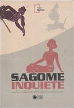 Sagome inquiete. Ombre e silhouette dalle figurine al cinema. Ediz. illustrata