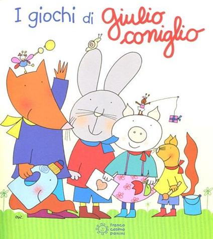 I giochi di Giulio Coniglio. Ediz. illustrata - Nicoletta Costa - copertina