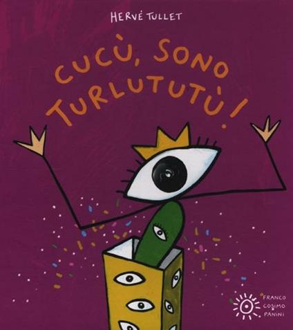 Cucù, sono Turlututù! Ediz. a colori - Hervé Tullet - copertina