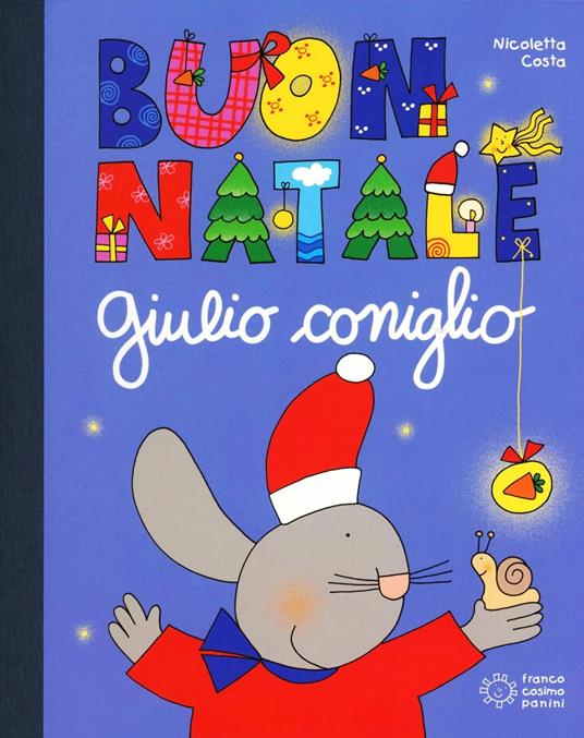 Buon Natale con Giulio Coniglio. Con gadget - Nicoletta Costa - copertina