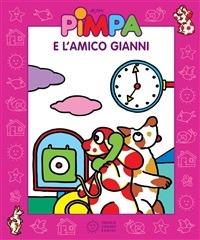 Pimpa e l'amico Gianni. Ediz. illustrata - Altan - ebook