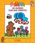 Pimpa. Un giorno con Gigi Orsetto. Ediz. illustrata