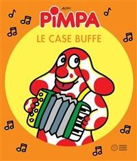 Pimpa. Le case buffe. Ediz. illustrata - Altan - ebook