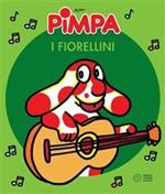 Pimpa. I fiorellini. Ediz. illustrata