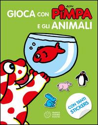 Gioca con Pimpa e gli animali. Con adesivi. Ediz. illustrata - Altan - copertina