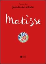 Matisse. Guarda che artista!