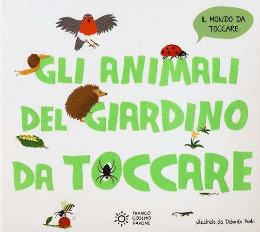 Gli animali del giardino da toccare - Deborah Pinto - copertina