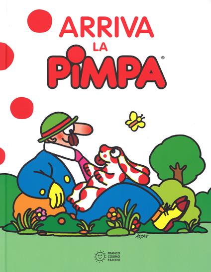 Arriva la Pimpa. Ediz. a colori - Altan - copertina