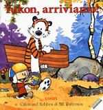 Yukon, arriviamo! Calvin & Hobbes