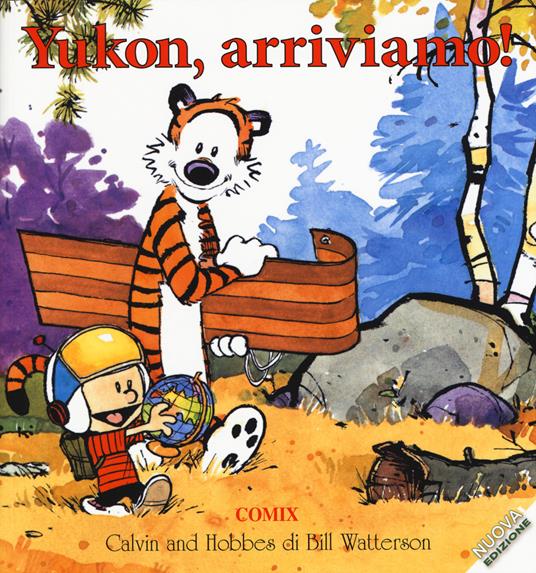 Yukon, arriviamo! Calvin & Hobbes - Bill Watterson - copertina