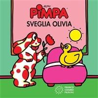 Pimpa sveglia Olivia. Ediz. illustrata - Altan - ebook