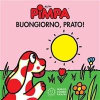 Pimpa buongiorno, prato! Ediz. illustrata - Altan - ebook