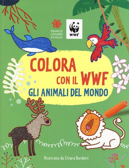 Colora con il WWF. Gli animali del mondo. Ediz. illustrata - copertina