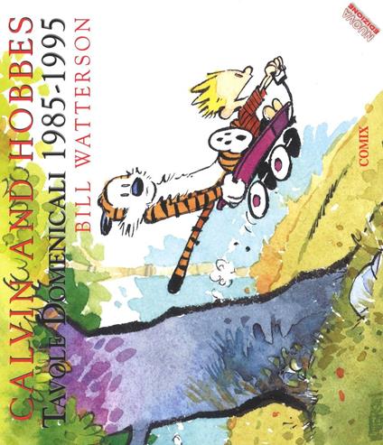 Calvin and Hobbes. Tavole domenicali (1985-1995) - Bill Watterson - copertina