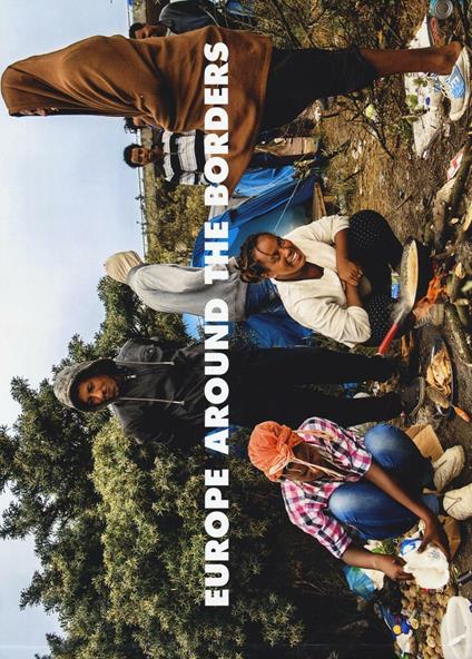 Europe around the borders. 2014-2016. Diario di viaggio sui confini dell'Europa - Marco Truzzi - copertina