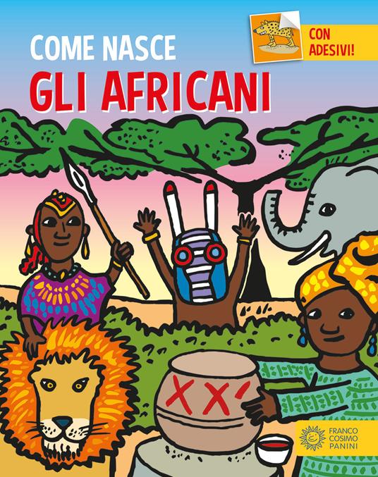 Gli africani. Con adesivi. Ediz. a colori - Giulia Calandra Buonaura - copertina