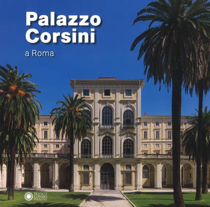 Palazzo Corsini a Roma. Ediz. illustrata - copertina