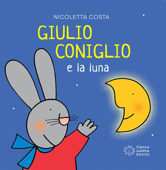 Giulio Coniglio e la luna - Nicoletta Costa - copertina