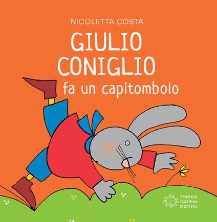 Giulio Coniglio fa un capitombolo. Ediz. a colori - Nicoletta Costa - copertina
