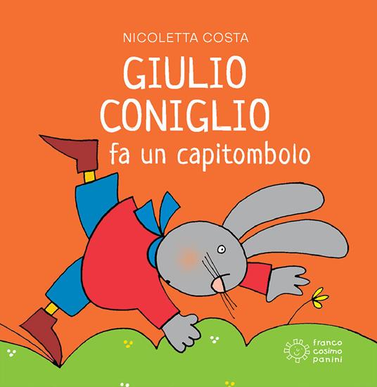 Giulio Coniglio fa un capitombolo. Ediz. a colori - Nicoletta Costa - copertina