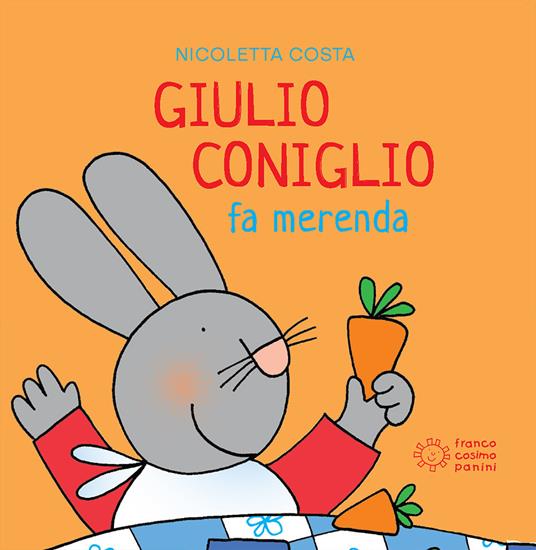 Giulio Coniglio fa merenda - Nicoletta Costa - copertina