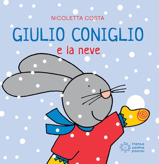 Giulio Coniglio e la neve. Ediz. a colori - Nicoletta Costa - Libro -  Franco Cosimo Panini - Mini cubetti