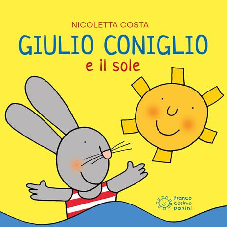 Giulio Coniglio e il sole. Ediz. a colori - Nicoletta Costa - copertina