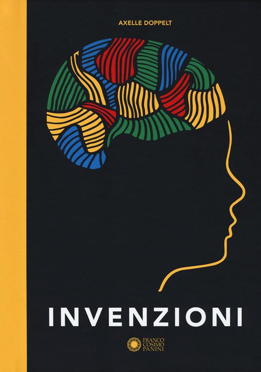 Invenzioni. Ediz. a colori - Axelle Doppelt - copertina