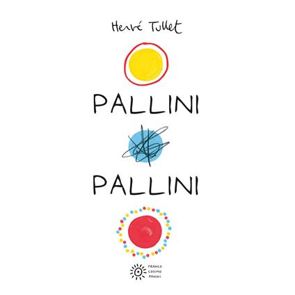Pallini pallini - Hervé Tullet - copertina