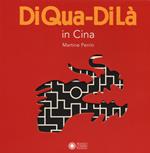 In Cina. DiQua-DiLà. Ediz. a colori