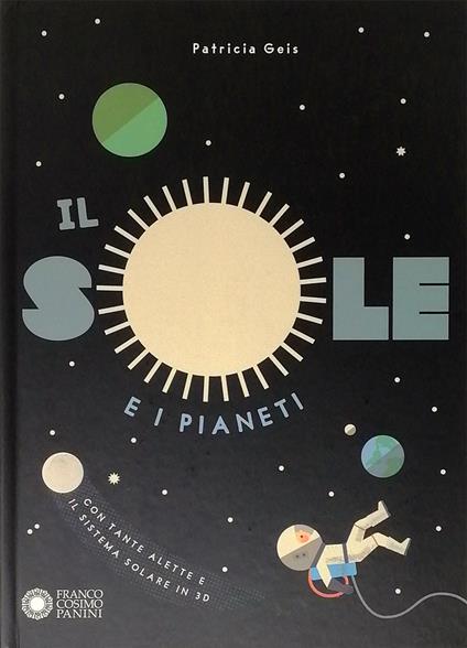 Il sole e i pianeti - Patricia Geis - copertina