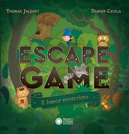 Il bosco misterioso. Escape game - Thomas Jacquet,Damien Catala - copertina