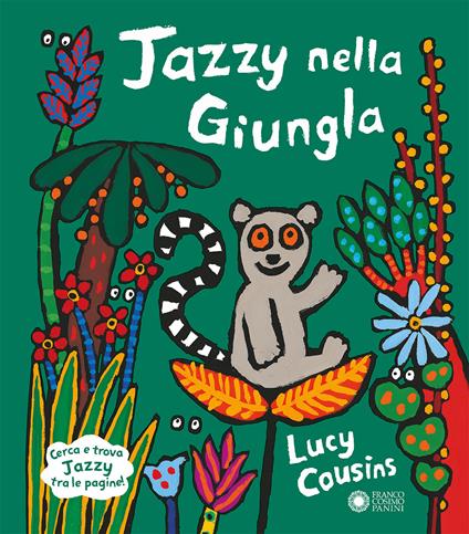 Jazzy nella giungla. Ediz. a colori - Lucy Cousins - copertina