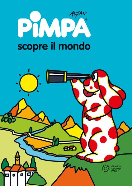 Pimpa scopre il mondo. Ediz. illustrata - Altan - copertina