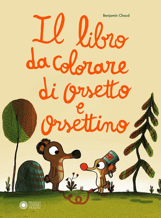 Il libro da colorare di Orsetto e Orsettino. Ediz. a colori - Benjamin Chaud - copertina