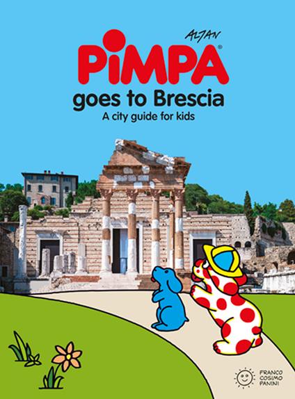 Pimpa goes to Brescia. Ediz. a colori - Altan - copertina