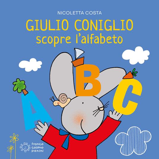 Giulio Coniglio scopre l'alfabeto. Ediz. a colori - Nicoletta Costa - copertina