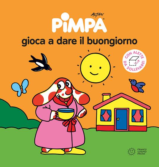 Pimpa gioca a dare al buongiorno. Ediz. illustrata - Altan - copertina