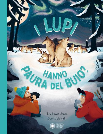 I lupi hanno paura del buio? - Huw Lewis-Jones - copertina