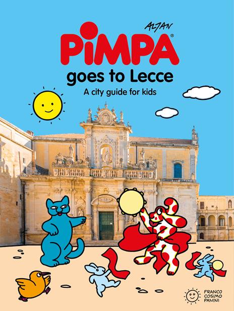 Pimpa goes to Lecce. A city-guide for kids - Altan - copertina