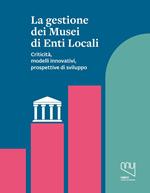 La gestione dei musei di enti locali
