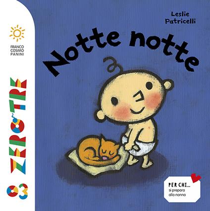 Notte notte. Ediz. a colori - Leslie Patricelli - copertina