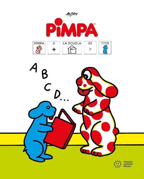 Pimpa e la scuola di Tito. Libri con i simboli CAA. Ediz. a colori - Altan - copertina