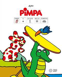 Pimpa e la gita nella foresta. Libri con i simboli CAA